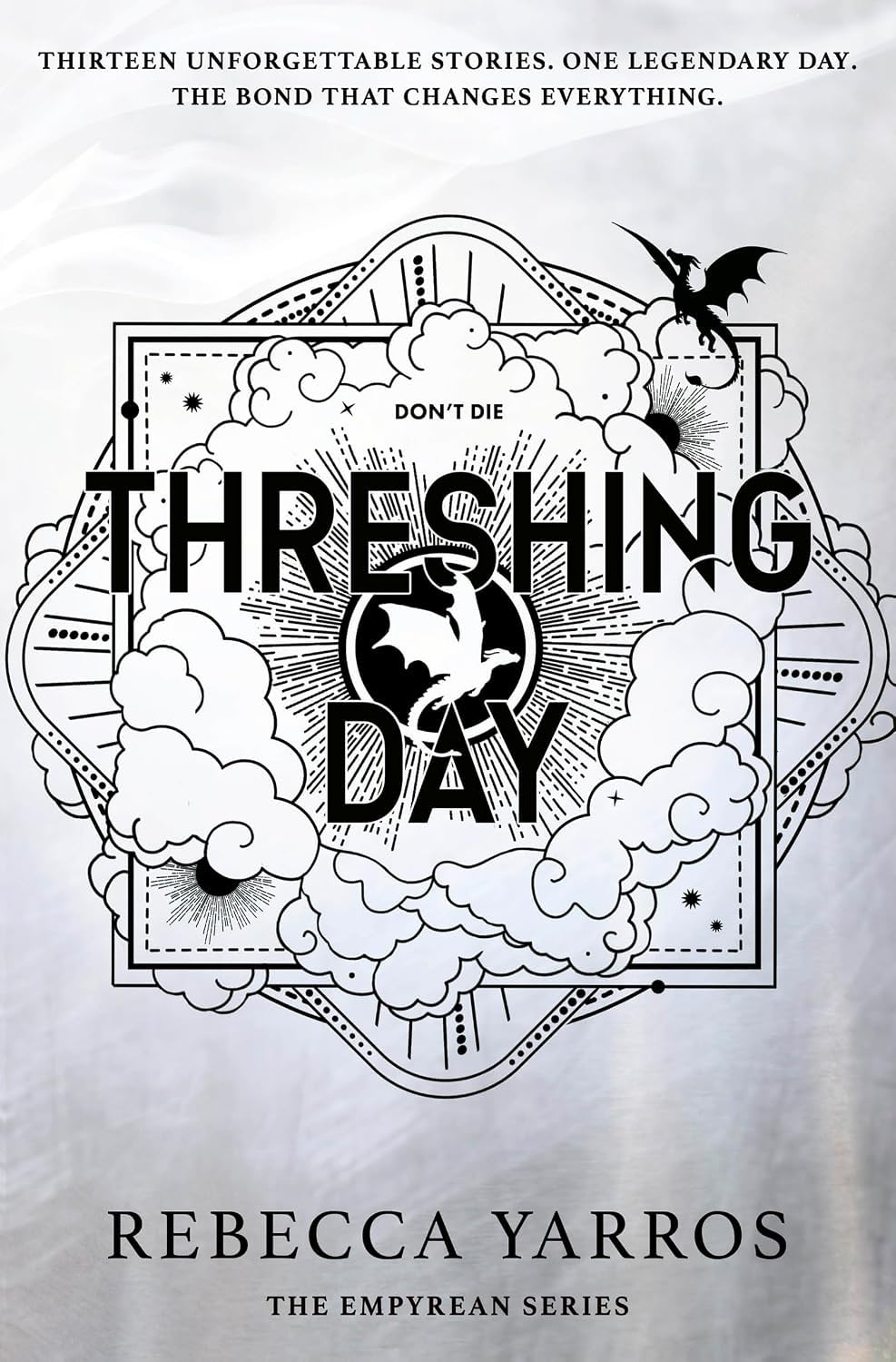 Threshing Day: Return to the Empyrean world with thirteen stories starring your favourite Fourth Wing characters.