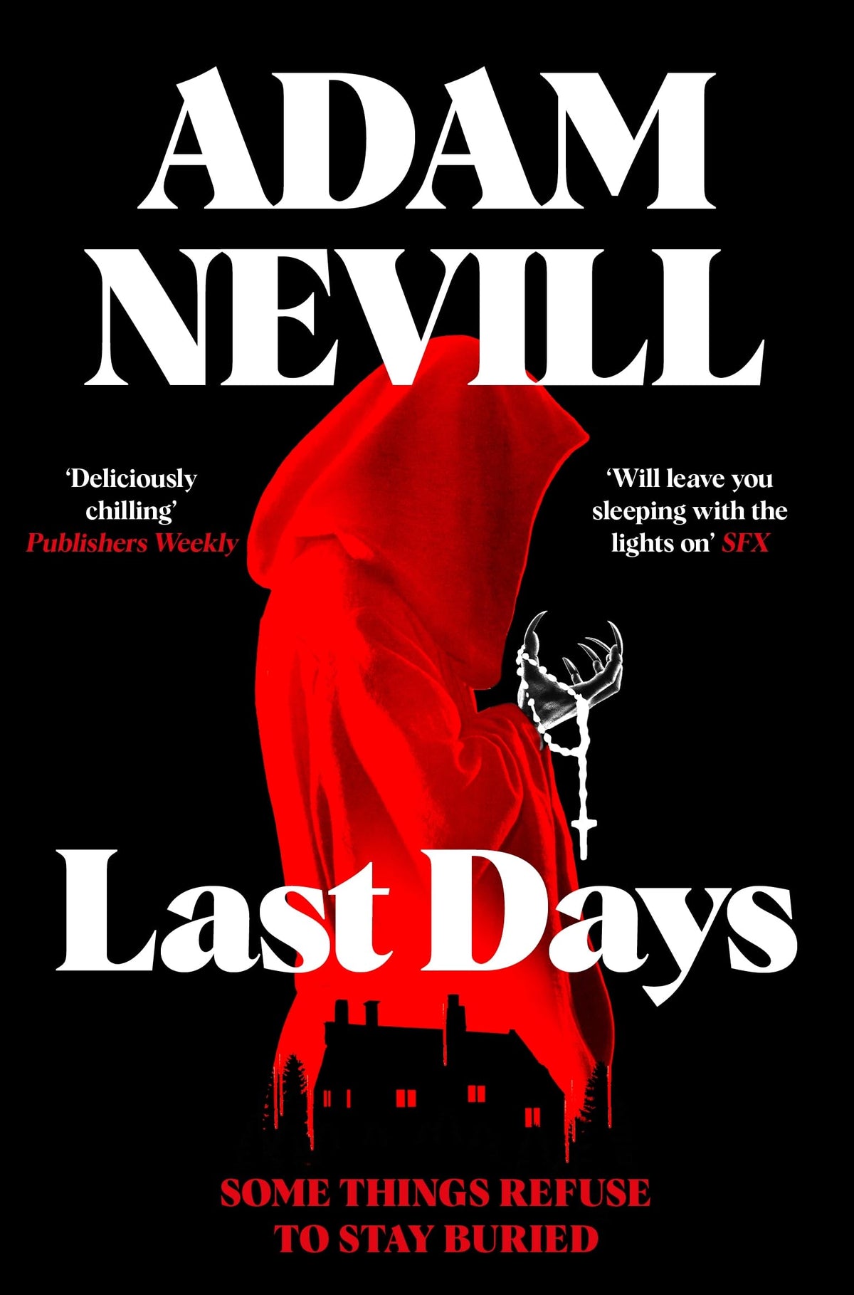 Last Days: Compulsive Occult Horror from the Award-Winning Author