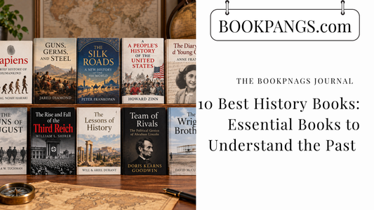 10 Best History Books: Essential Books to Understand the Past