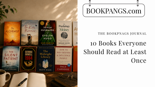 10 Books Everyone Should Read at Least Once