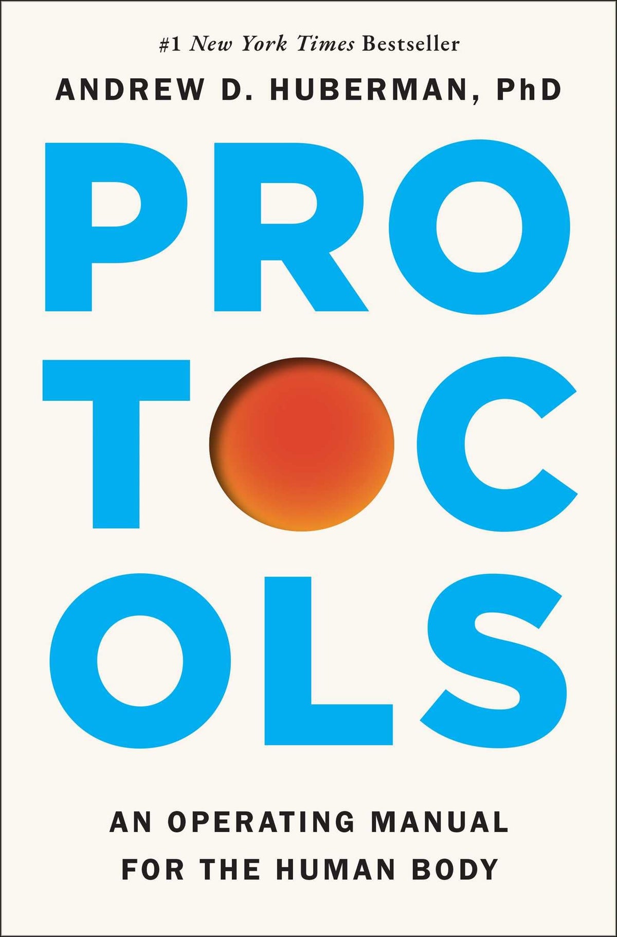Protocols: An Operating Manual for the Human Body