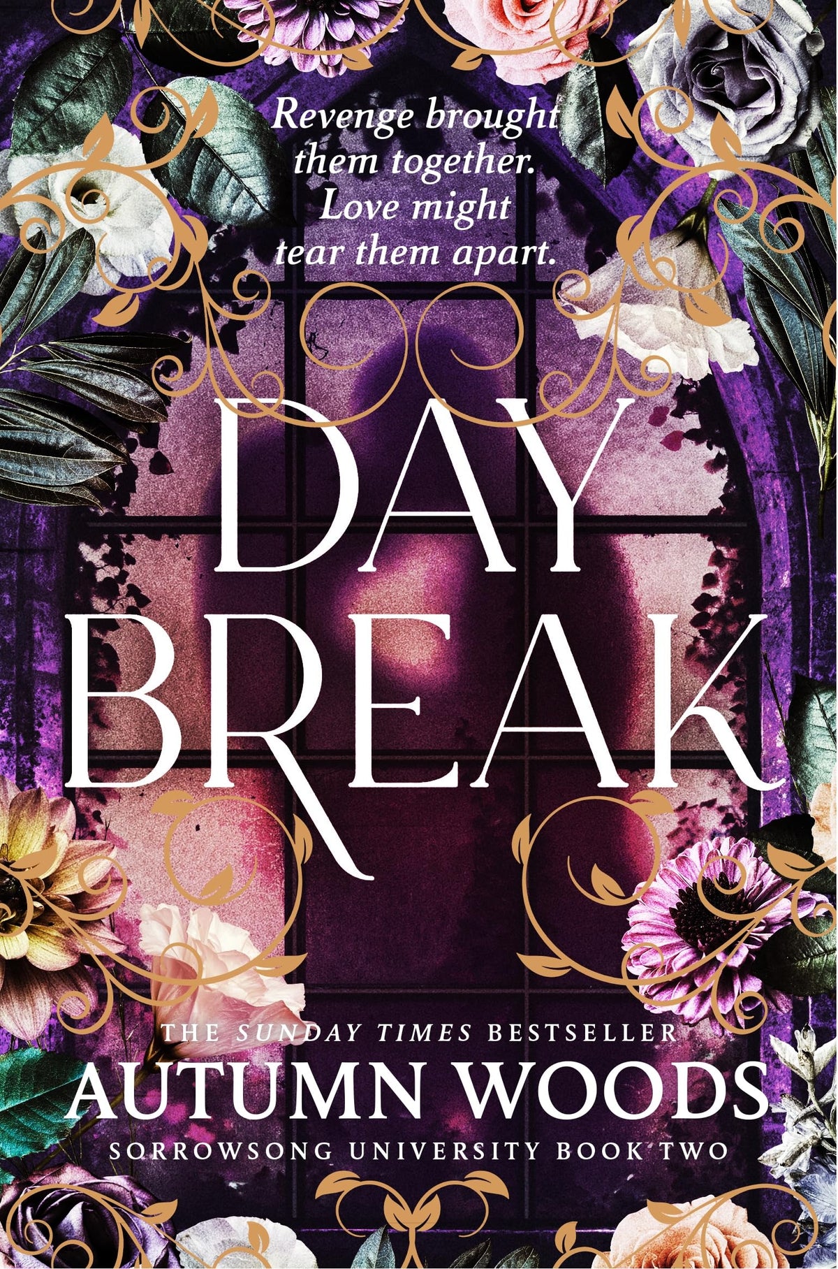 Daybreak: A dark academia romance full of mystery and forbidden love from the Sunday Times bestselling author of Nightshade (Sorrowsong University (#2))
